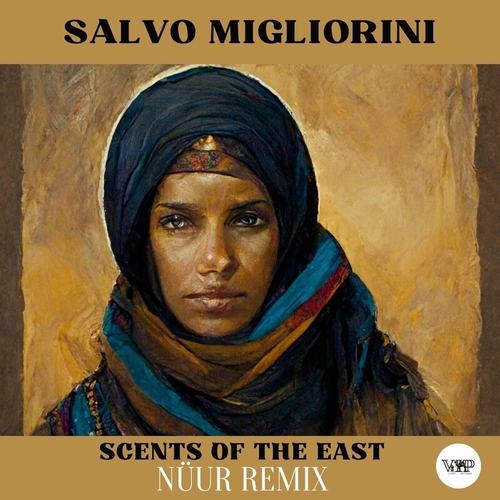 Salvo Migliorini - Scents of the East (Nüur Remix) [CVIP005F]